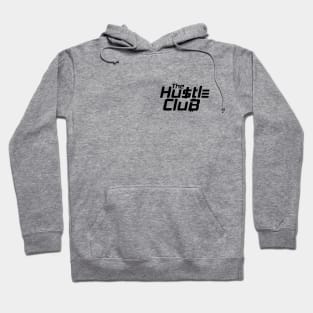 Currency - The Hustle Club Hoodie